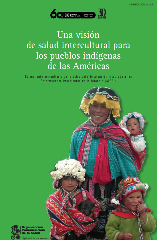 Una visión de salud intercultural para los pueblos indígenas de las Américas
